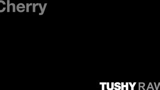 TUSHYRAW - Cherry Kiss keményen análba kefélve